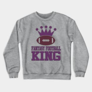 Fantasy Football King Crewneck Sweatshirt